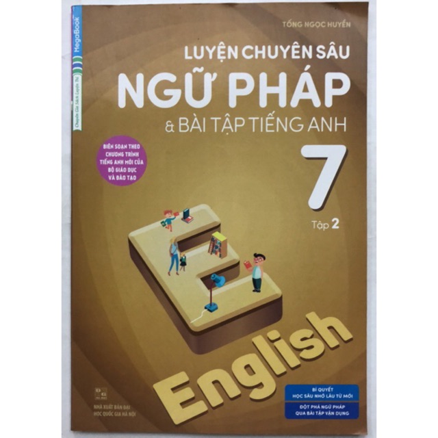 Sách - Luyện chuyên sâu Ngữ Pháp & Bài tập Tiếng Anh 7 Tập 2