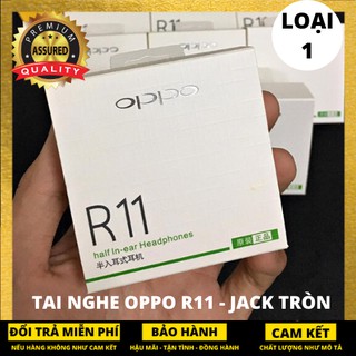 Tai nghe nhét tai oppo R11 jack cắm tròn - fullbox âm thanh hay sống động bảo hành 06 tháng
