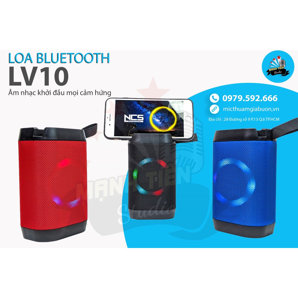 Loa bluetooth LV10 - có đèn nháy, giá đỡ điện thoại - Bass siêu trầm, cực thời thượng
