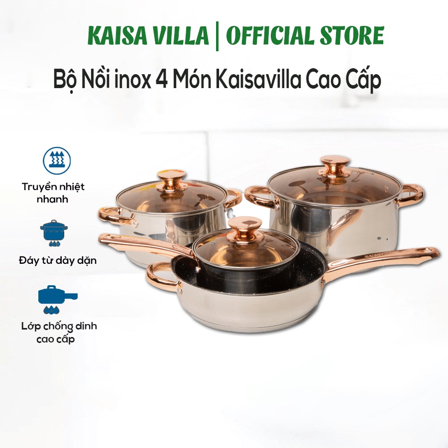 Bộ nồi inox 4 món Kaisavilla W2001, Inox 304 sáng bóng, Dùng được cho mọi loại bếp