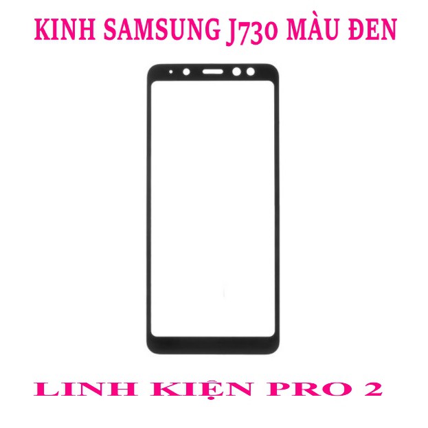KINH SAMSUNG J730 MÀU ĐEN