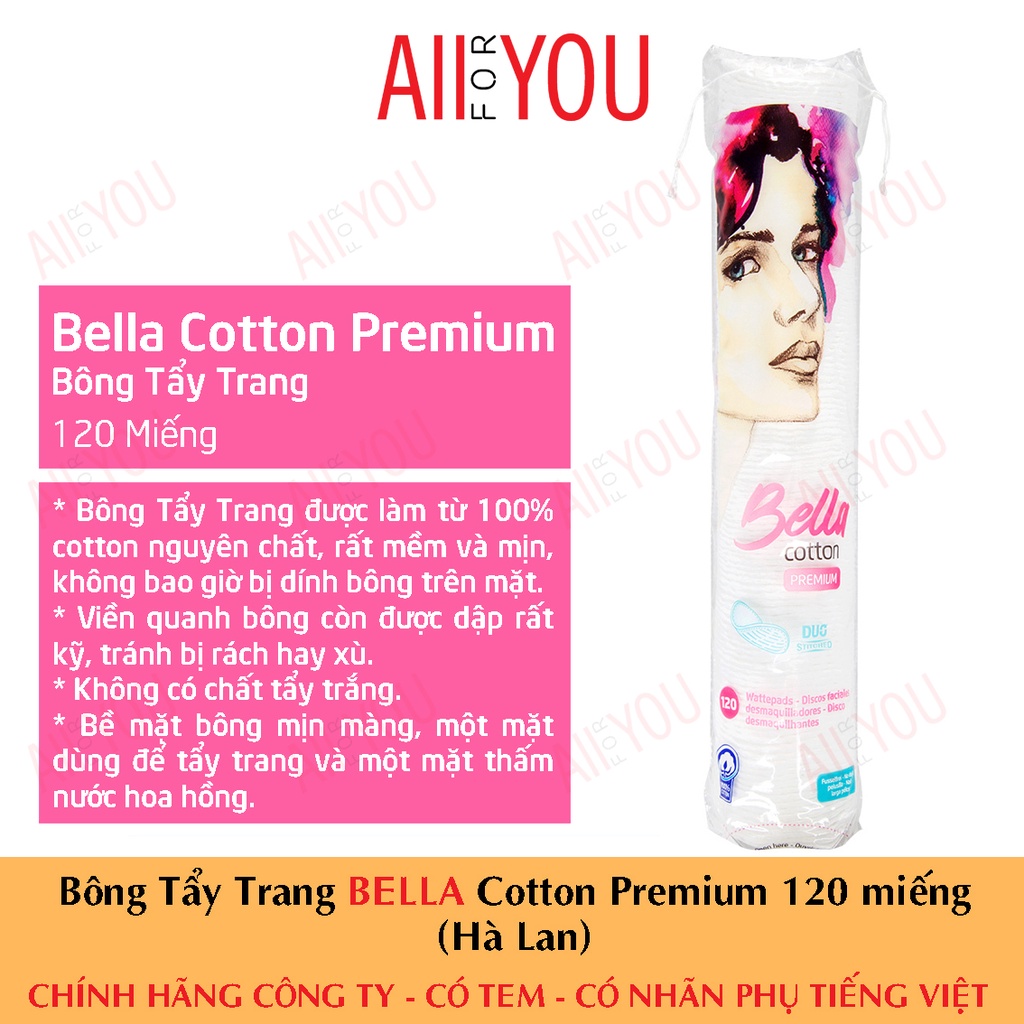 [HÀNG CÔNG TY] Bông Tẩy Trang BELLA Cotton Premium (120 miếng) - Hà Lan