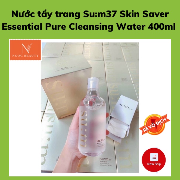 Nước tẩy trang, làm sạch, lên men tự nhiên, Su:m37 Skin Saver Essential Pure Cleansing Water 400ml