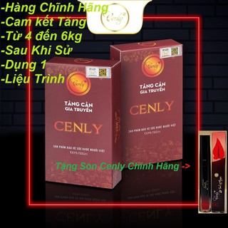Tăng Cân Cenly ❤️Chính Hãng❤️ Dành cho Người Khó Lên Cân - Gầy Lâu Năm Cũng Tăng 4-6kg ( Tặng Son Cenly Chính Hãng )