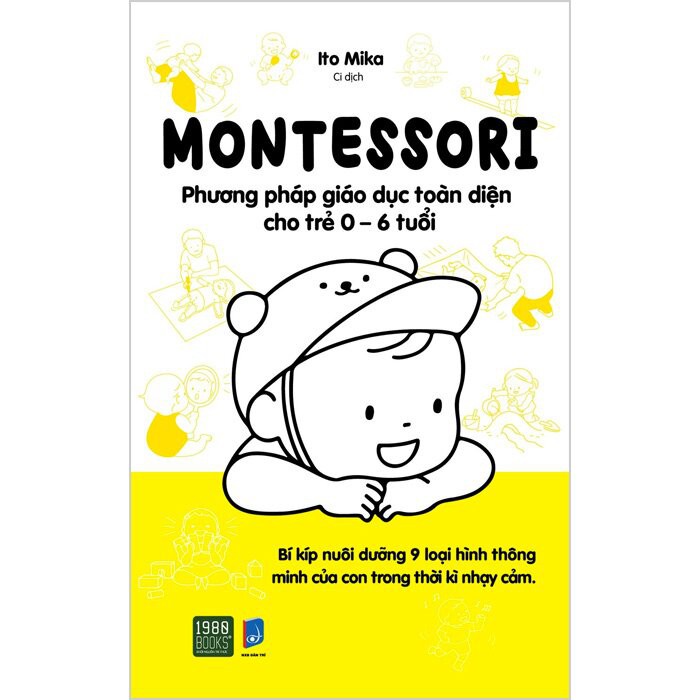 Sách - Montessori - Phương Pháp Giáo Dục Toàn Diện Cho Trẻ 0-6 Tuổi - TTR Bookstore