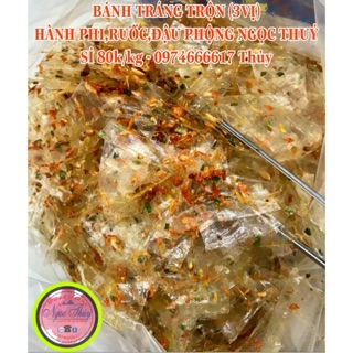 500GR BÁNH TRÁNG TRỘN HÀNH,RUỐC,ĐẬU NGỌC THUỶ