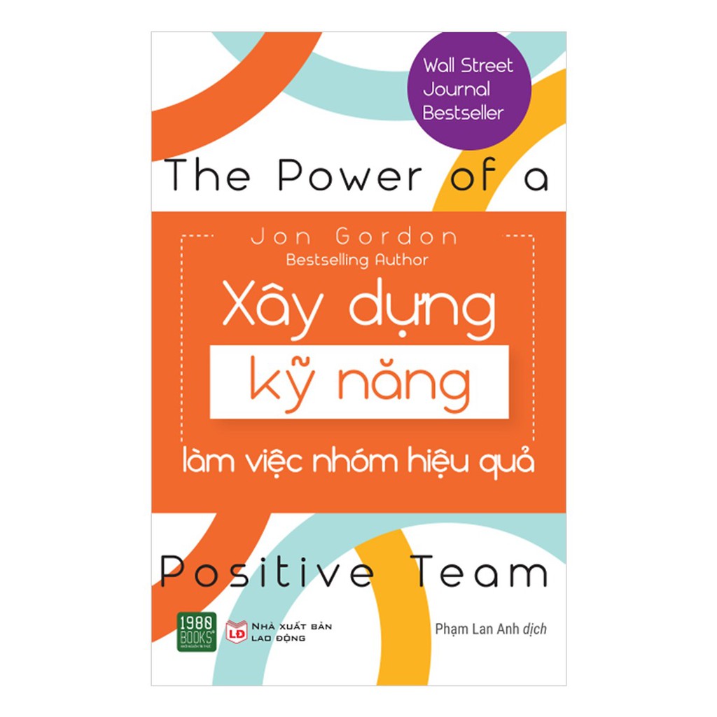 Sách - Xây Dựng Kỹ Năng Làm Việc Nhóm Hiệu Quả | BigBuy360 - bigbuy360.vn