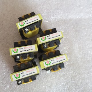 Biến áp E25 200:12:22:22 com bo bộ 4