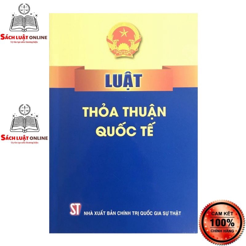 Sách - Luật thỏa thuận quốc tế (NXB Chính trị quốc gia Sự thật)
