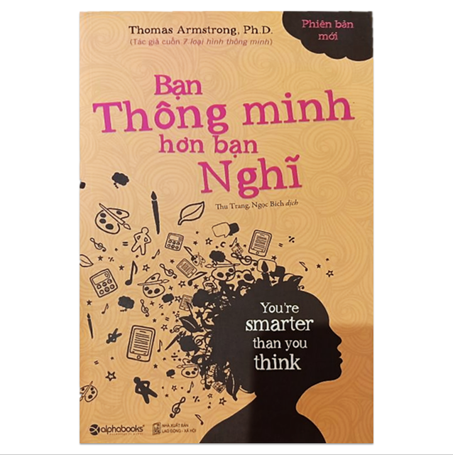 Bạn Thông Minh Hơn Bạn Nghĩ