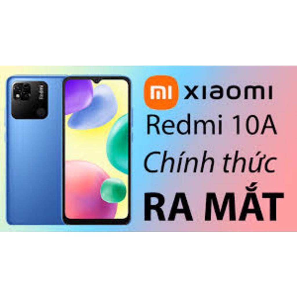điện thoại Xiaomi Redmi 10a 2sim ram 4G/64G mới Fullbox Chính Hãng, Chiến Game nặng mượt
