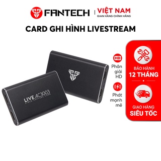 Card Ghi Hình Livestream FANTECH AC3003 LIVE Hỗ Trợ Ghi Hình Full HD 1080p/60fps Cực Nét -  Hàng Phân Phối Chính Hãng