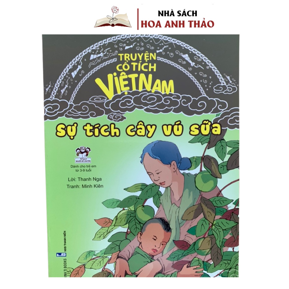 Sách - Truyện cổ tích Việt Nam đọc cho bé trước giờ đi ngủ phát triển tư duy ngôn ngữ nuôi dưỡng tính cách cho bé