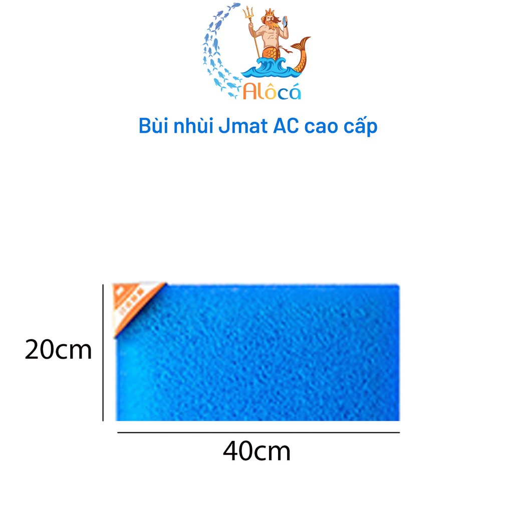Bùi nhùi không keo Jmat AC cỡ 40x15cm đến 45x45cm làm sạch nước bể cá cảnh