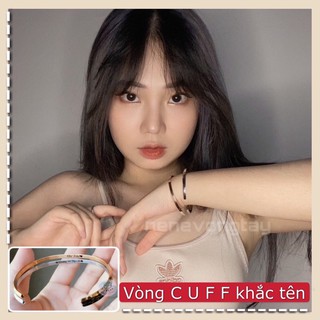 Vòng tay CUFF khắc tên cho cặp đôi không gỉ (có bán lẻ)