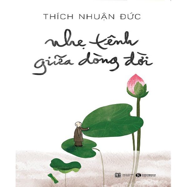 Sách -  Nhẹ Tênh Giữa Dòng Đời