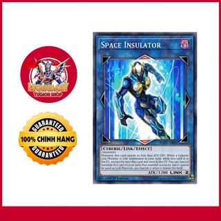 [EN-JP][Thẻ Bài Yugioh Chính Hãng] Space Insulator