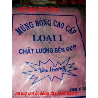 Mùng vol in bông cao cấp loại một đủ kích thước (không cửa)