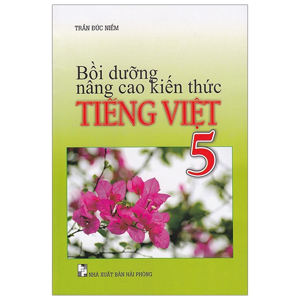Sách - Bồi Dưỡng Nâng Cao Kiến Thức Tiếng Việt 5