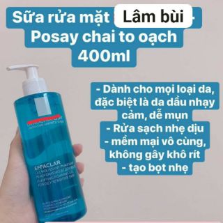 [400ml] Sữa rửa mặt Posay Effaclar