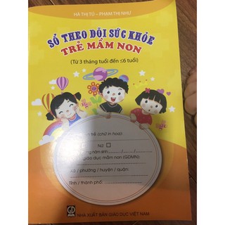 Sổ theo dõi sức khoẻ cho bé mầm non
