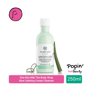 Sữa rửa mặt Aloe Calming Cream Cleanser The Body Shop