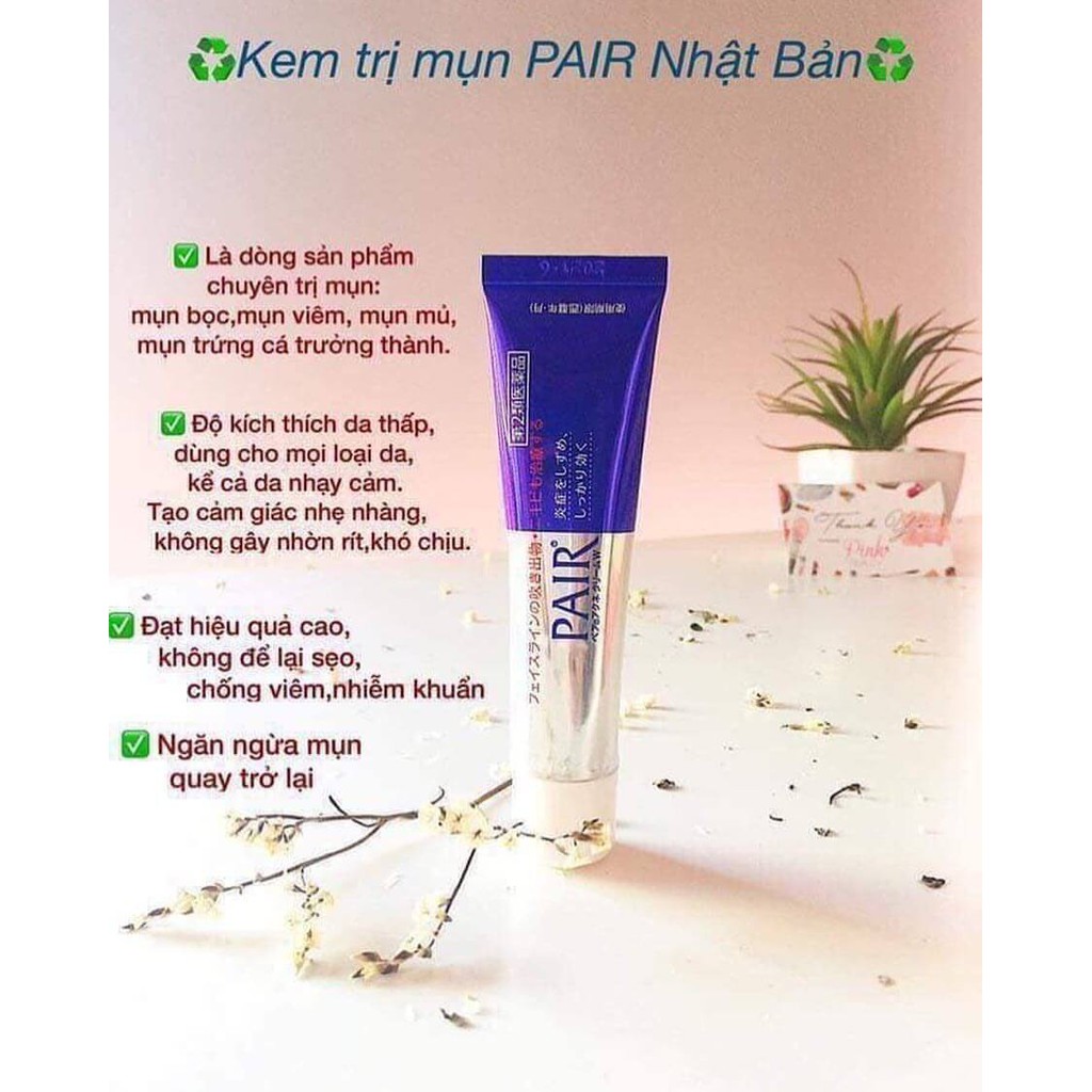 Kem giảm và ngăn ngừa mụn trứng cá, mụn bọc, mụn viêm Pair Nhật Bản 24g .