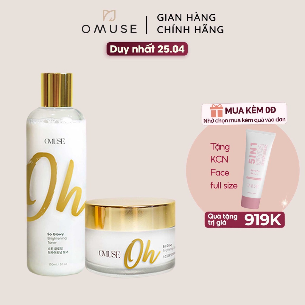 Combo Cream &amp; Toner dưỡng trắng và phục hồi da O’Muse Oh So Glowy Brightening