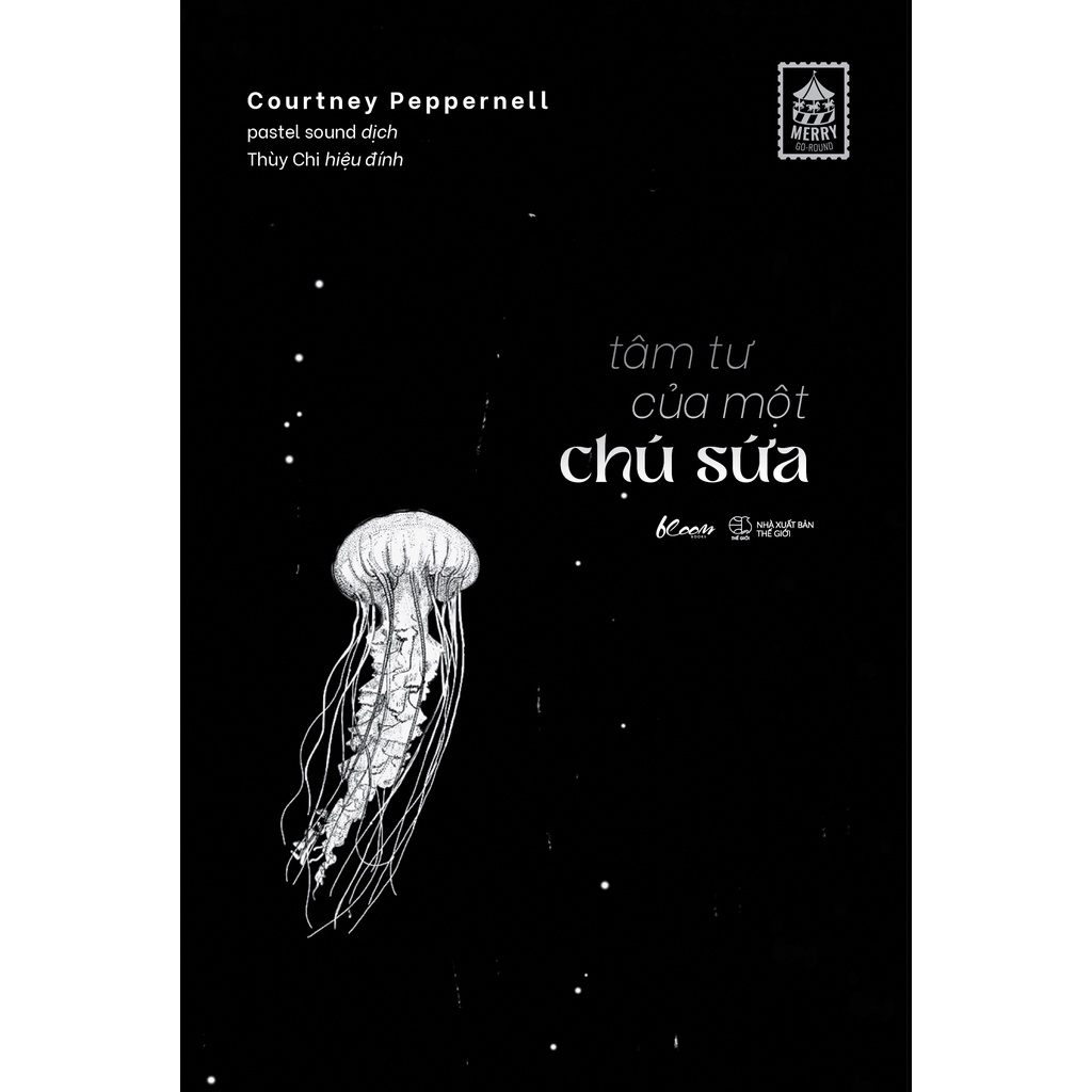 Sách Tâm Tư Của Một Chú Sứa Courtney Peppernell