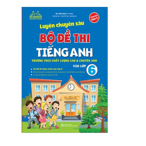 Sách - Combo Luyện chuyên sâu bộ đề thi tiếng anh vào lớp 6+ Chinh phục bộ đề thi Tiếng Anh vào lớp 6