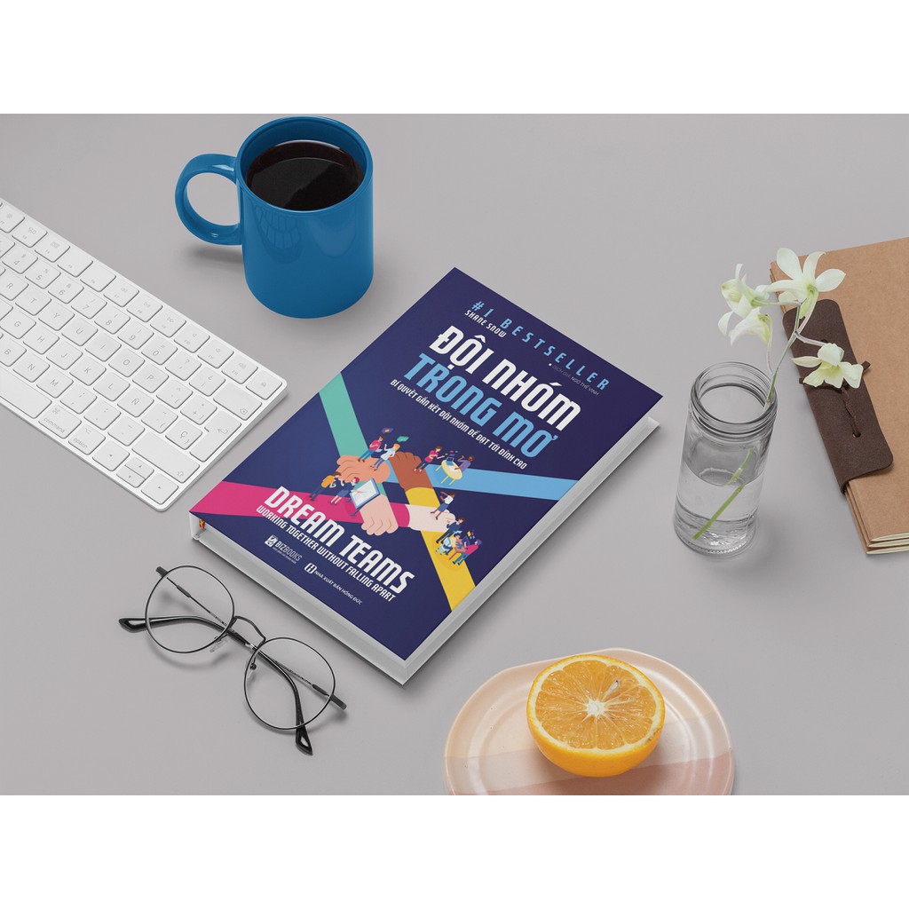 Sách - Dream Teams (Đội Nhóm Trong Mơ) - Bizbooks