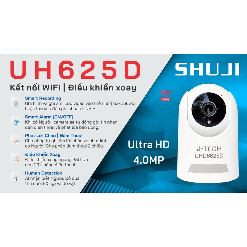 Camera Wifi SHUJI UH625D - 4.0MP cho hình ảnh nét đẹp gấp đôi Full HD1080 - Được phân phối Chính Hãng bởi Cty TNHH SHUJI