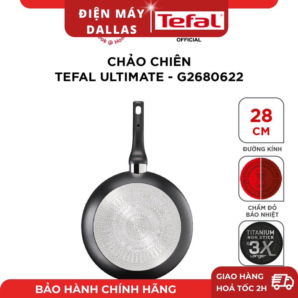 Chảo chiên Tefal Ultimate size 20, 24, 26, 28 cm G2680272/G2680472/G2680572/G2680622