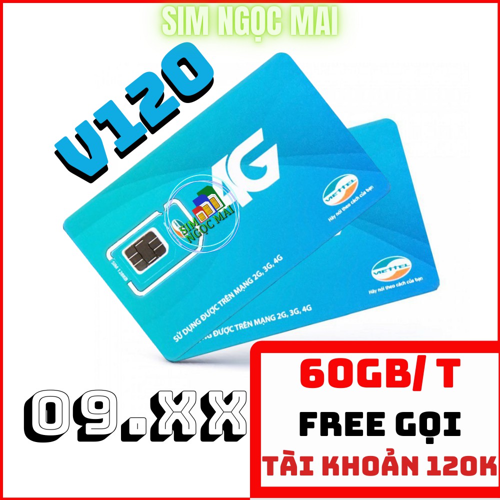 Sim 4G Viettel V150Z - V120N - UMAX50N -  4GB/NGÀY - 120GB DATA - Gọi Miễn Phí - Sim Ngọc Mai