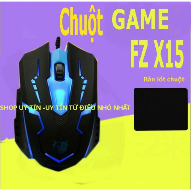 Chuột Chơi Game Fz X15 + Tặng Miếng Lót Chuột