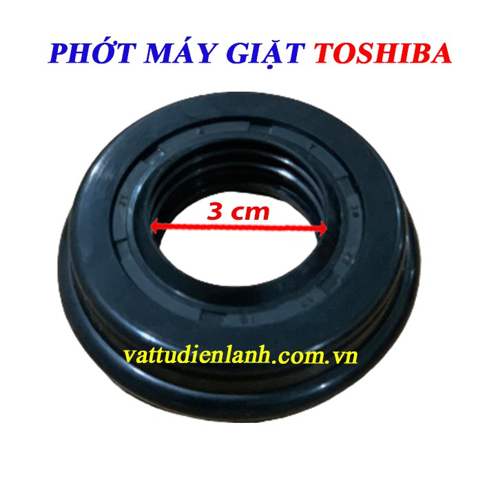 Phớt máy giặt to cổ trục TOSHIBA