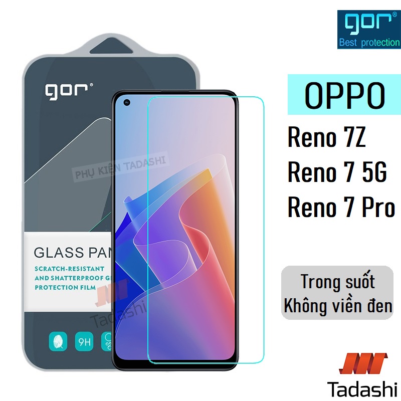 Kính Cường Lực Gor OPPO Reno 7 4G/ 5G, Reno 7Z 5G/ Reno 7 Pro Trong Suốt Hạn Chế Bám Vân tay, 9H Vát 2.5D - Hãng Gor