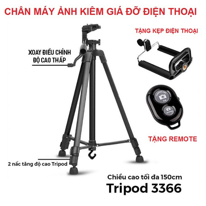 Gậy Tripod 3366, Dùng Cho Điện Thoại Và Máy Ảnh Cao 1m5 Siêu Bền - Tặng  Remote Bluetooth + Kẹp Điện Thoại