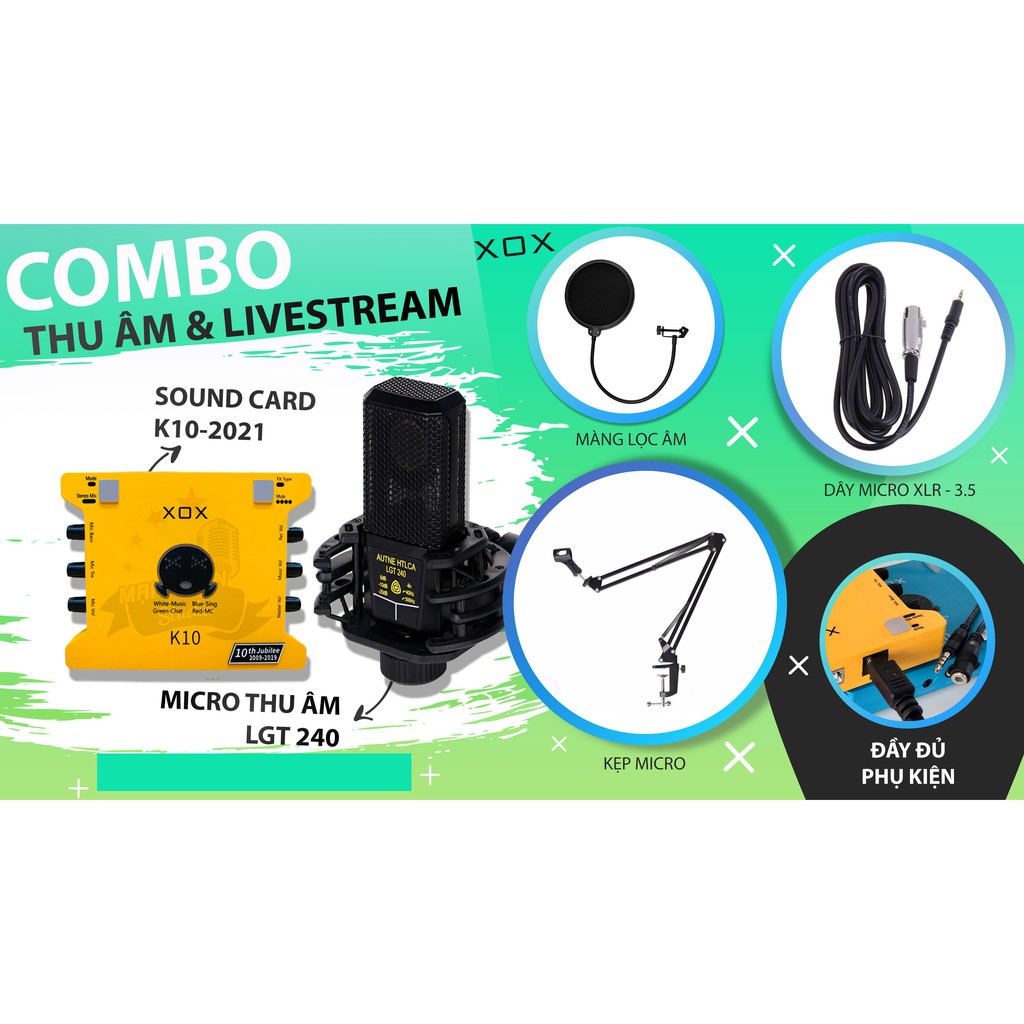 Bộ Combo livestream thu âm karaoke  LGt240 Sound card XOX K10 - Full phụ kiện ma1 kẹp micro, màng lọc, tai nghe