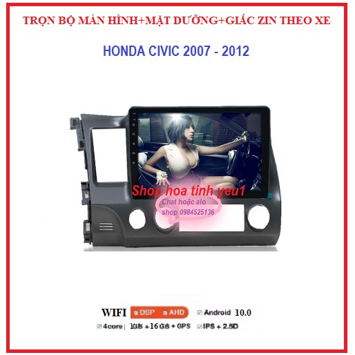 [Hỗ Trợ Lắp Đặt]Combo Màn Hình Android và mặt dưỡng Theo Xe HONDA CIVIC  2007-2012 có tiếng Việt dùng sim 4G hoặc wifi.