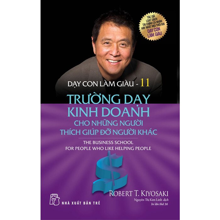 Sách - Dạy Con Làm Giàu - Tập 11: Trường Dạy Kinh Doanh Cho Những Người Thích Giúp Đỡ Người Khác