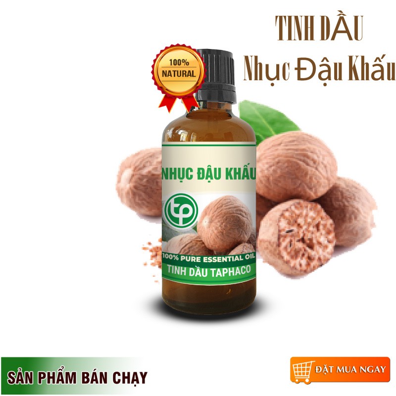 Tinh dầu nhục đậu khấu nguyên chất Taphaco