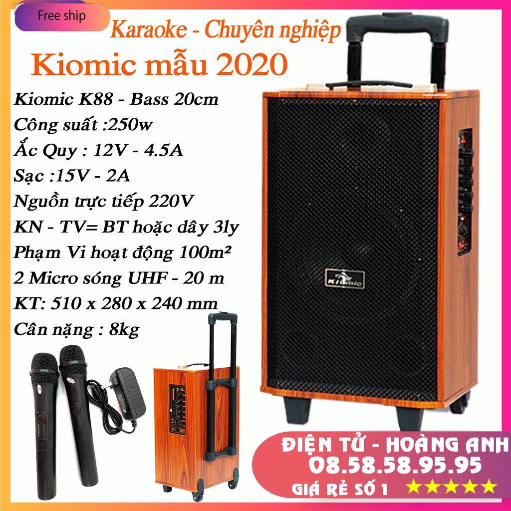 LOA KÉO DI ĐỘNG KIOMIC K88 - K89 CỰC HAY TẶNG 2 MICRO KHÔNG DÂY0