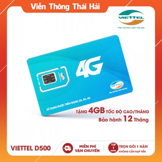 Sim 4G Viettel D500 Trọn Gói 1 Năm Không Cần Nạp Tiền ( Tặng 4GB/Tháng )