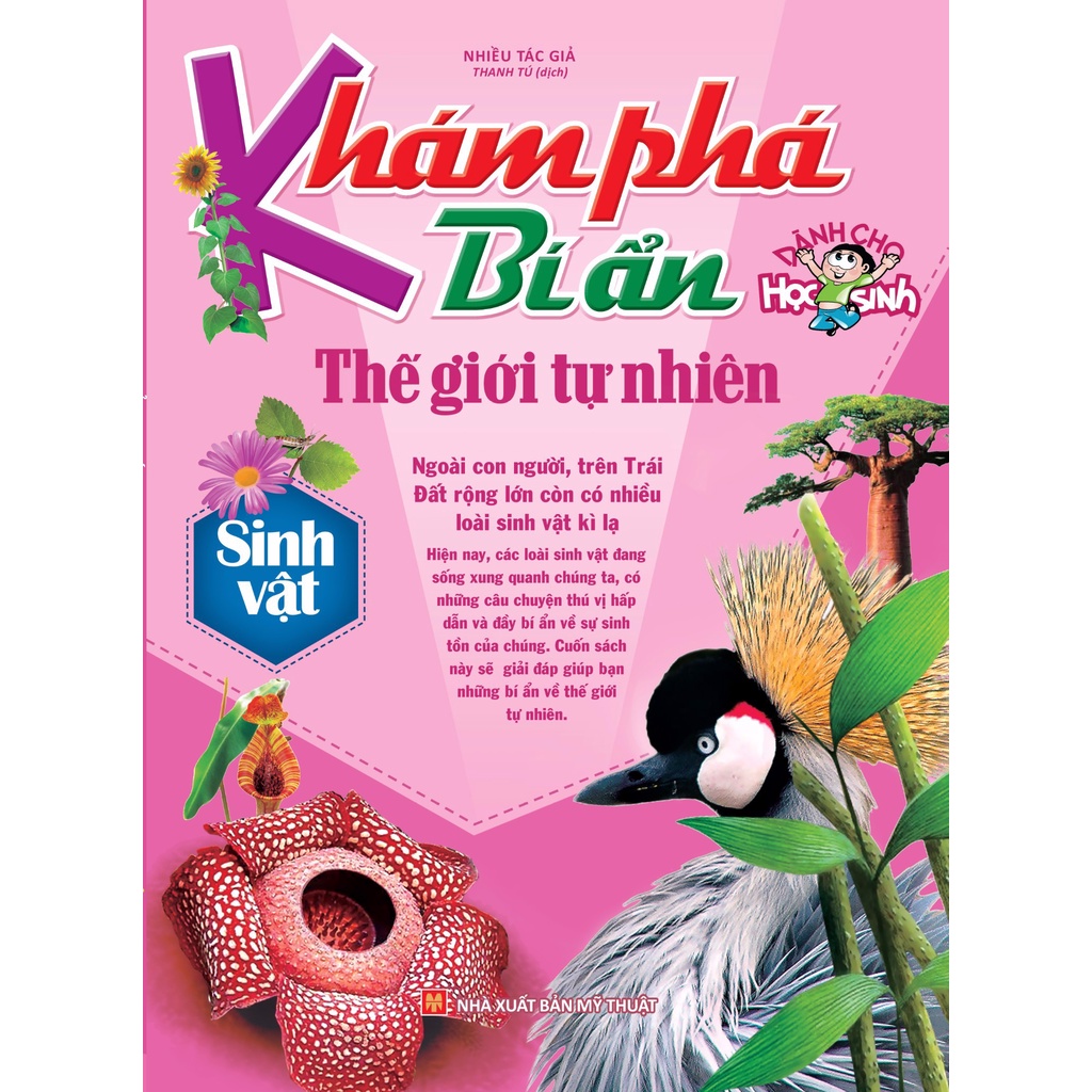 Sách: Khám Phá Bí ẩn Thế Giới Tự Nhiên - Sinh Vật - TSTN