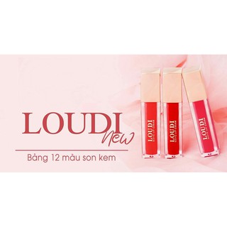 Son Kem Lì Loudi Matte Lip Cream Mẫu Mới Siêu Chất