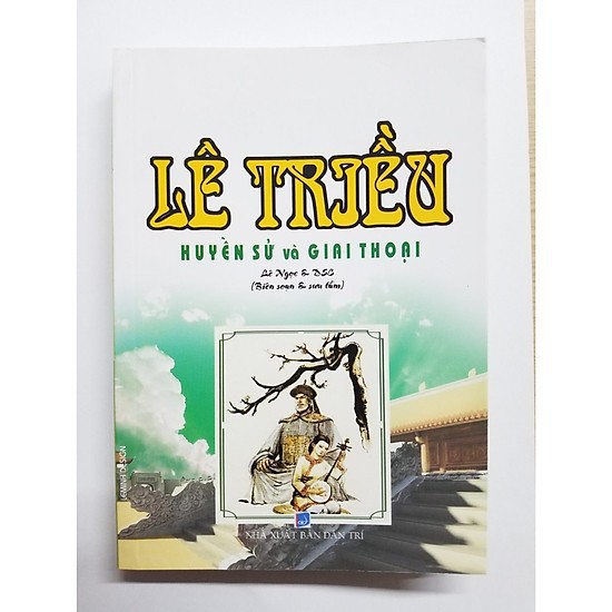 Sách - Lê triều huyền sử và giai thoại