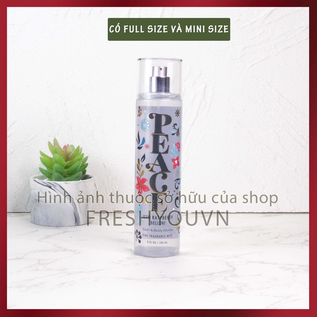 Peace - Iced Raspberry Bellini - Xịt thơm toàn thân body mist khác Bath & Body Works - Trái cây - BST Joy to the World