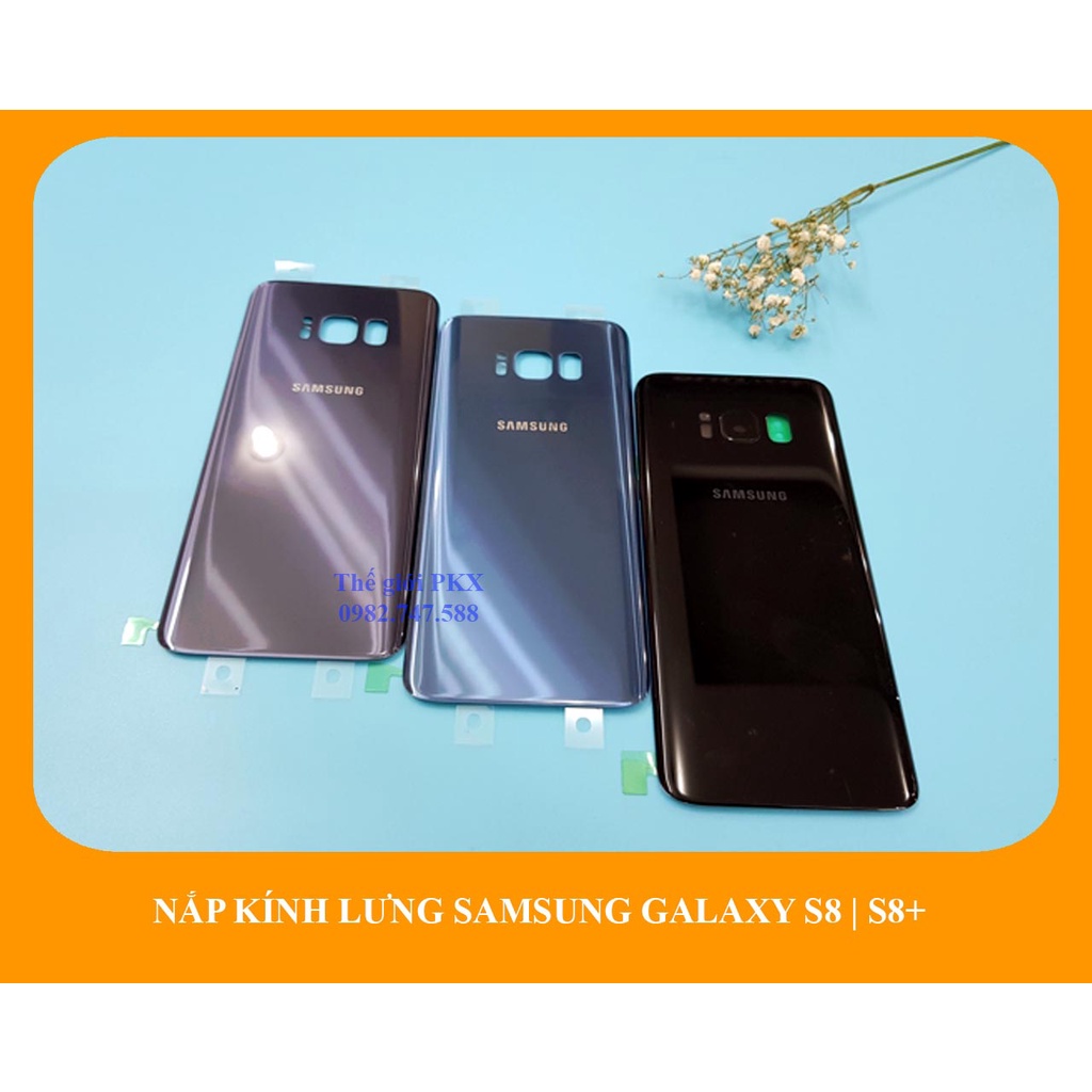 Kính nắp lưng Galaxy S8 G950 | Galaxy S8+ zin công ty G955