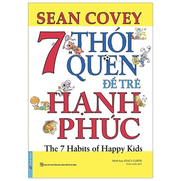 Sách - 7 Thói Quen Để Trẻ Hạnh Phúc (Tái Bản)